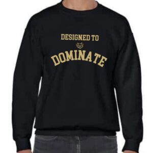 Boogie Man Designed to Dominate Crew Neck