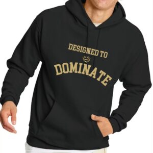 Boogie Man Designed to Dominate Hoodie