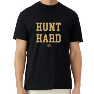 Boogie Man Hunt Hard T-Shirt